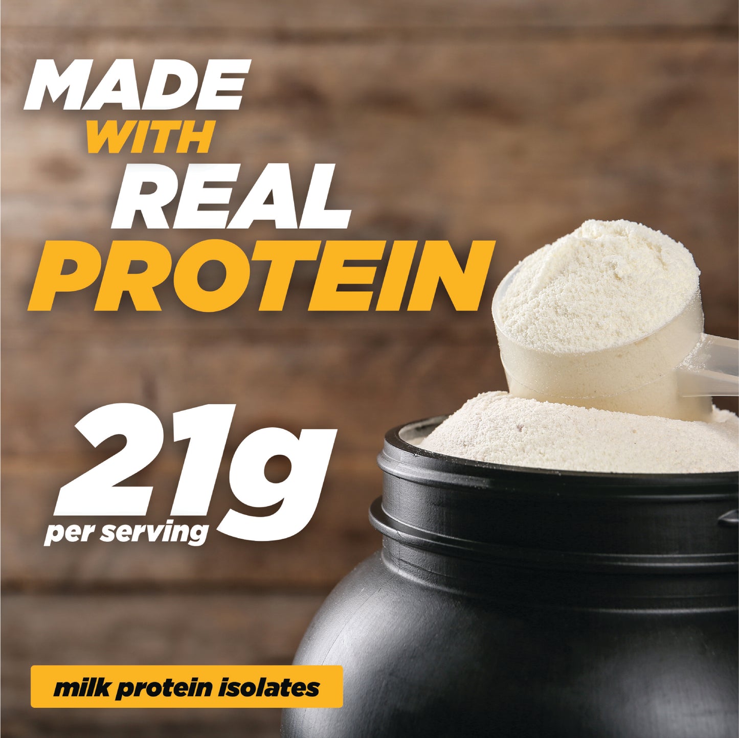 Made With Real Protein - Milk Protein Isolate