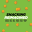 Snacking Reimagined